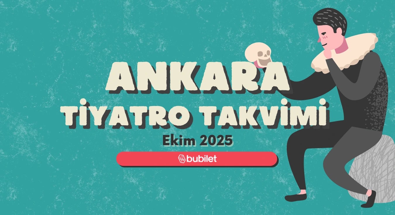 Ankara Tiyatro Takvimi: Ekim 2025