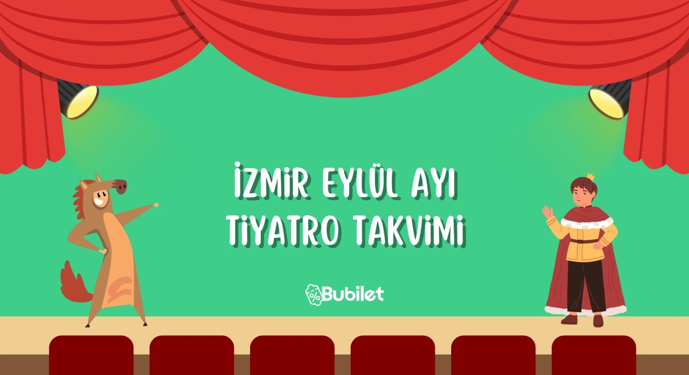 İzmir Eylül Ayı Tiyatro Takvimi 2022
