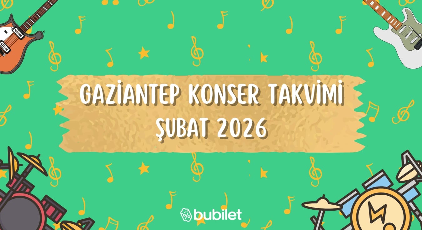 Gaziantep Konser Takvimi: Şubat 2026 