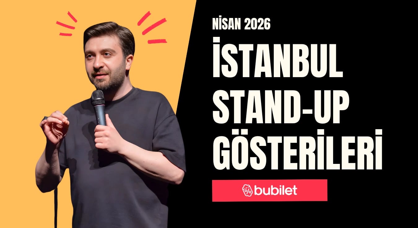 İstanbul Stand-Up Gösterileri: Nisan 2026