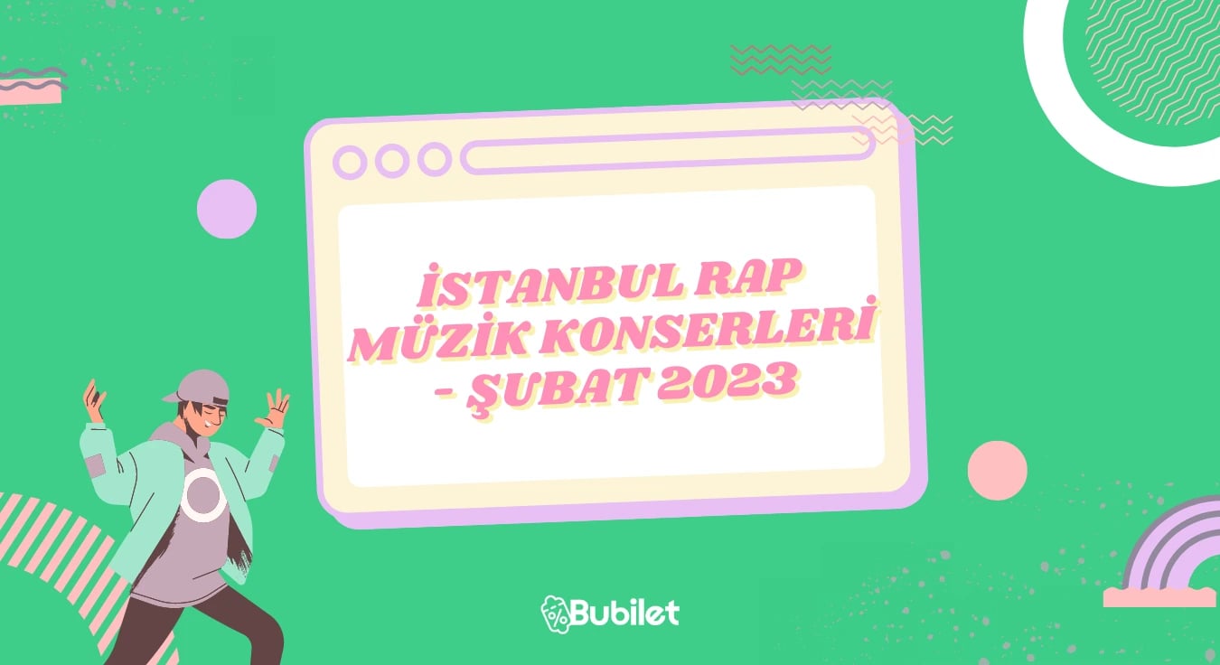 İstanbul Rap Müzik Konserleri - Şubat 2023