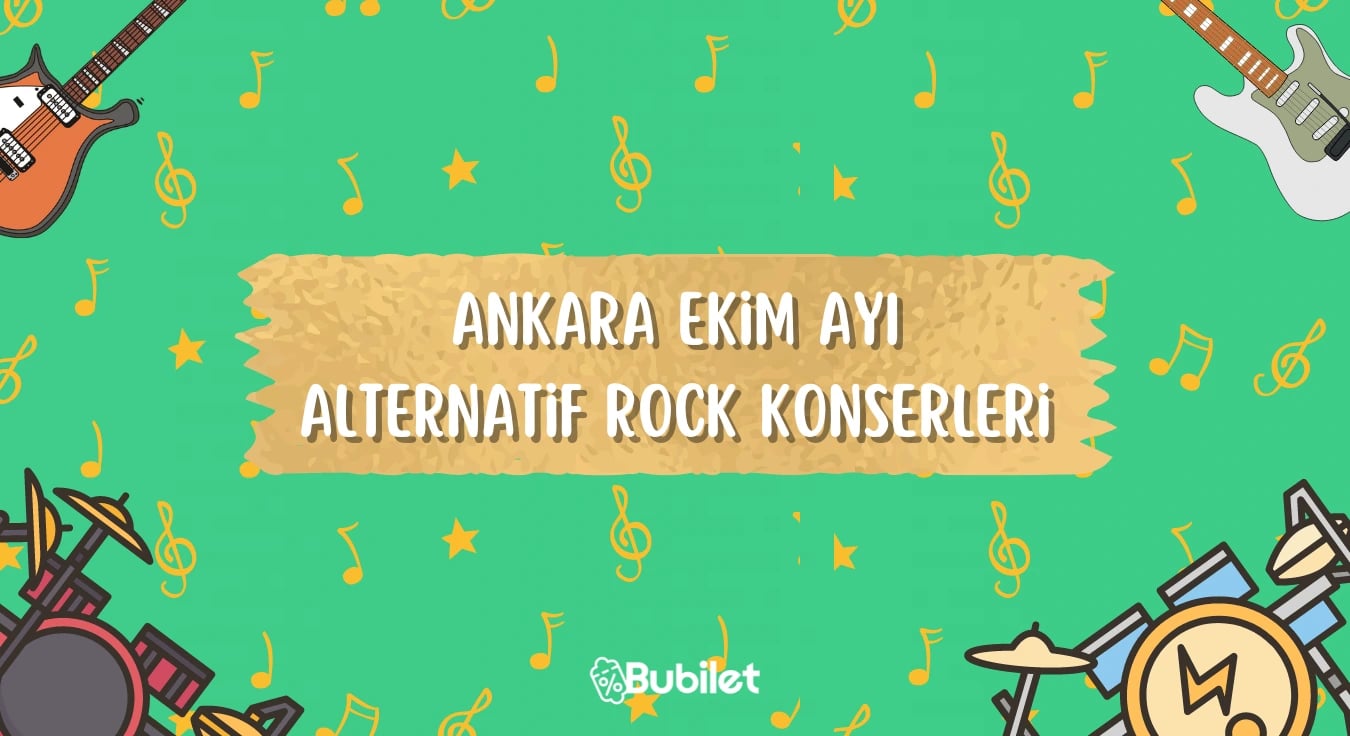 Ankara Ekim Ayı Alternatif Rock Konserleri