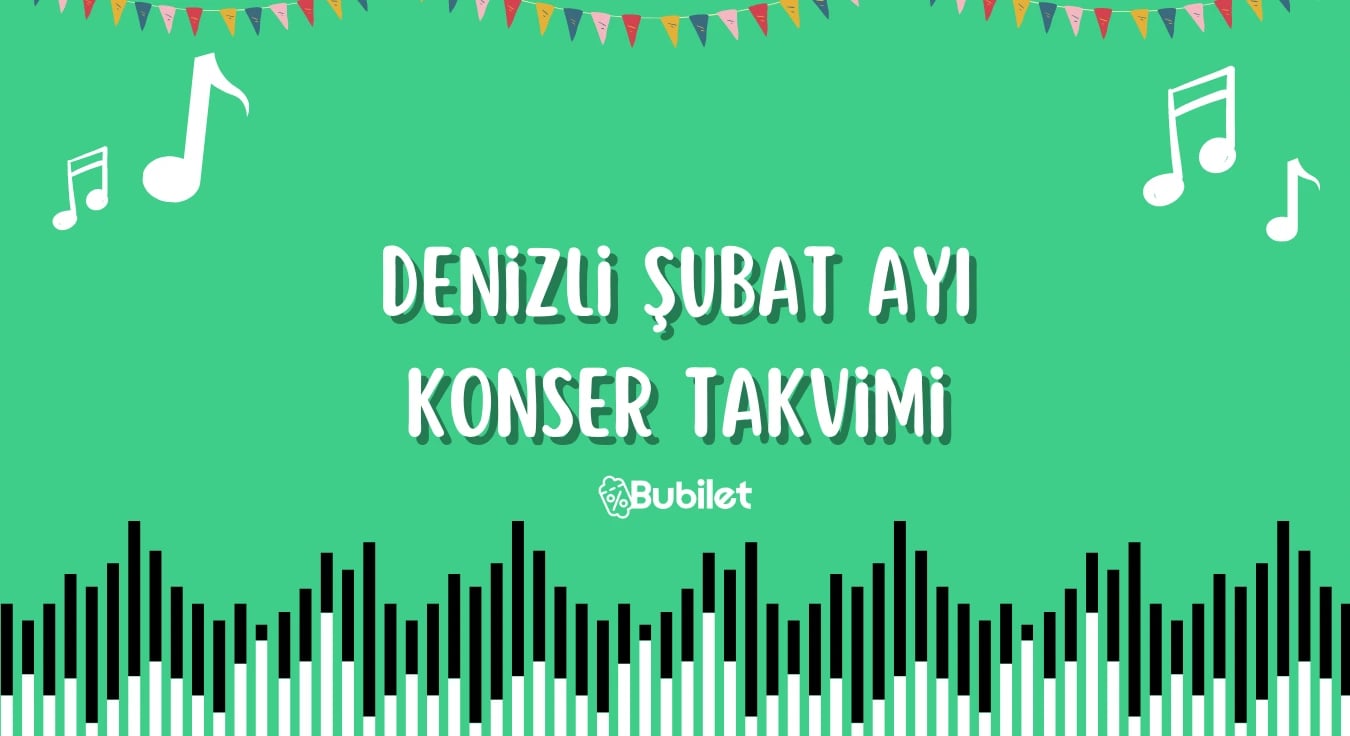 Denizli Şubat Ayı Konser Takvimi