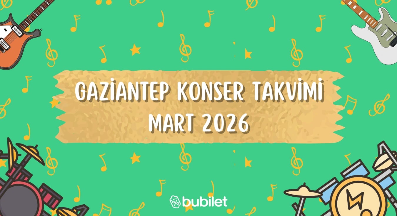 Gaziantep Konser Takvimi: Mart 2026