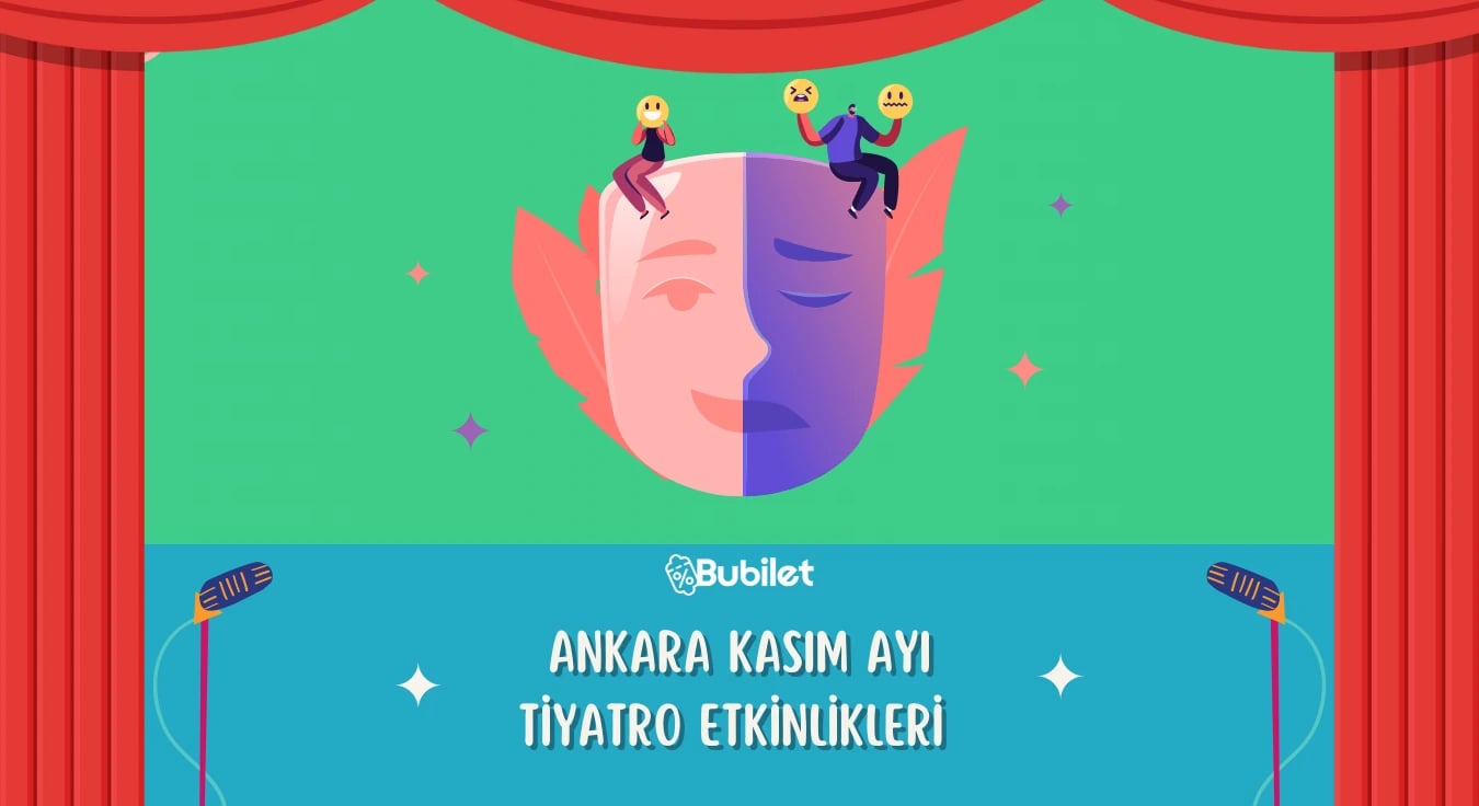 Ankara Tiyatro Etkinlikleri - Kasım 2022