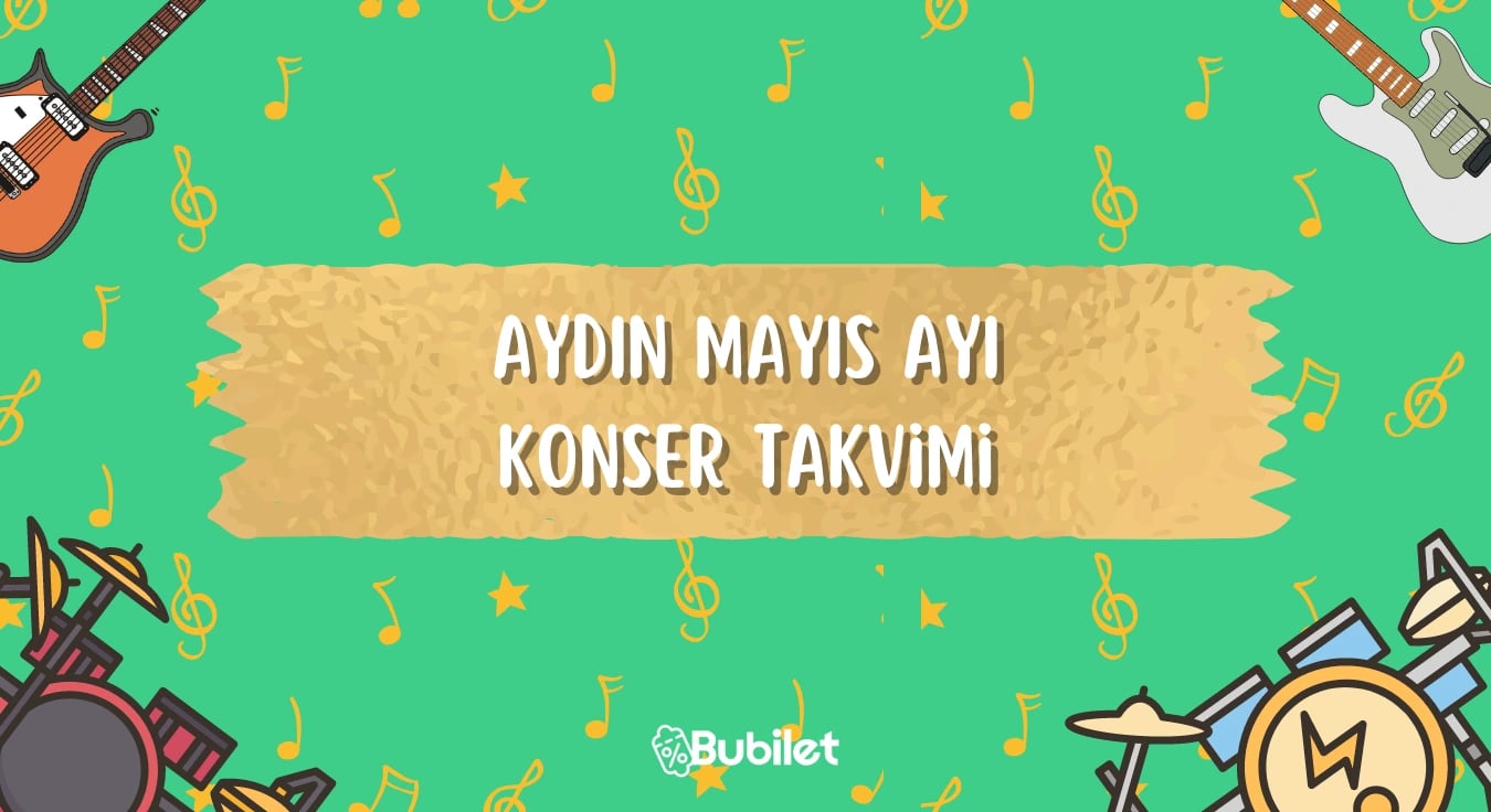 Aydın Konser Takvimi - Mayıs 2023
