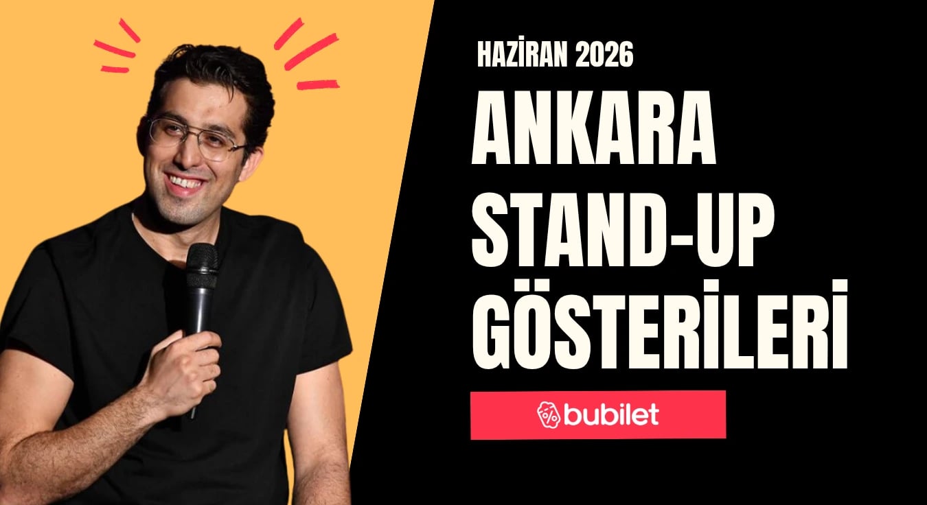 Ankara Stand-Up Gösterileri: Haziran 2026