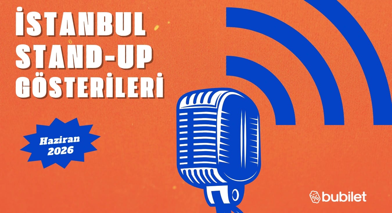 İstanbul Stand-Up Gösterileri: Haziran 2026