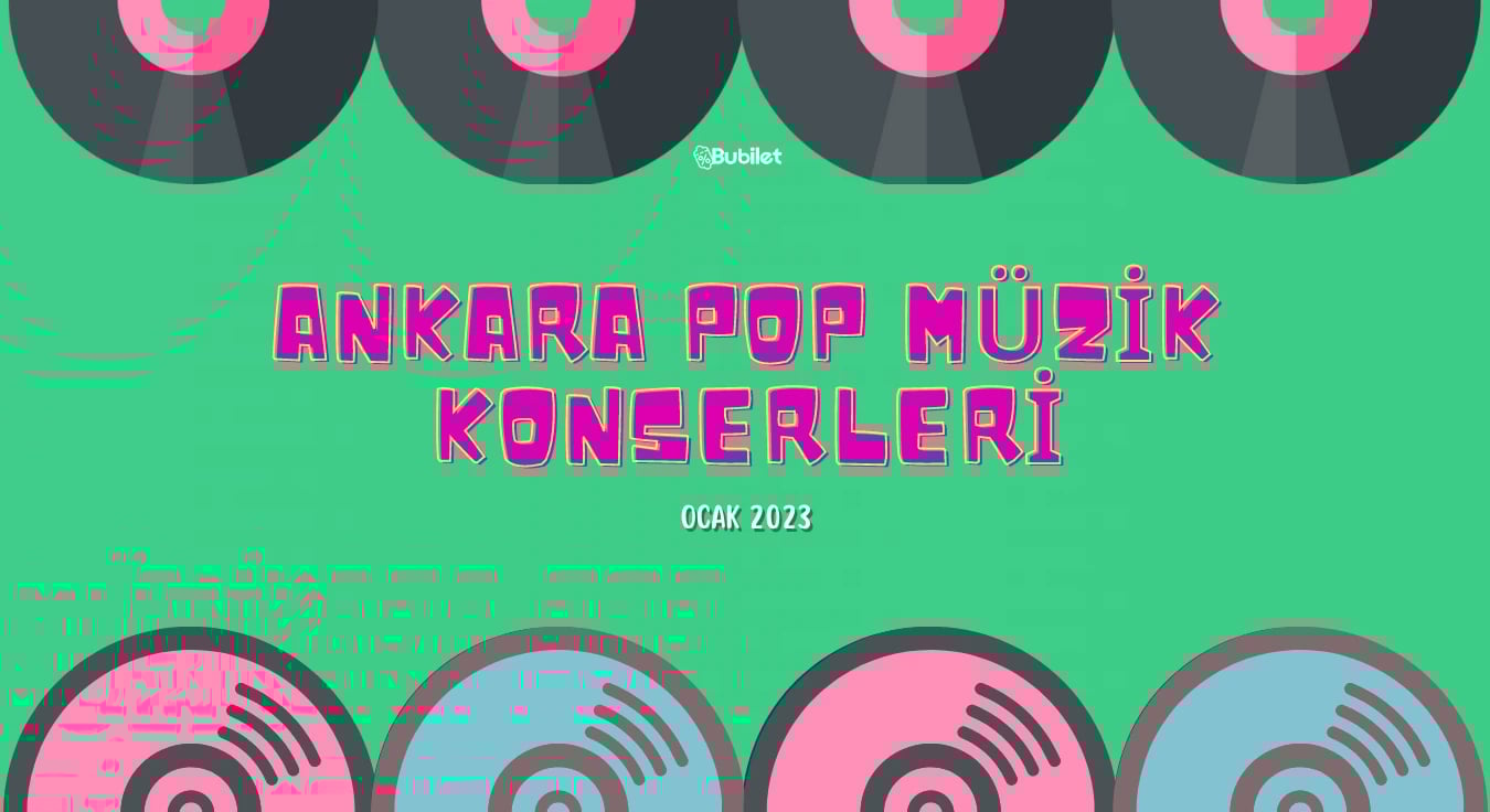 Ankara Pop Konserleri Ocak 