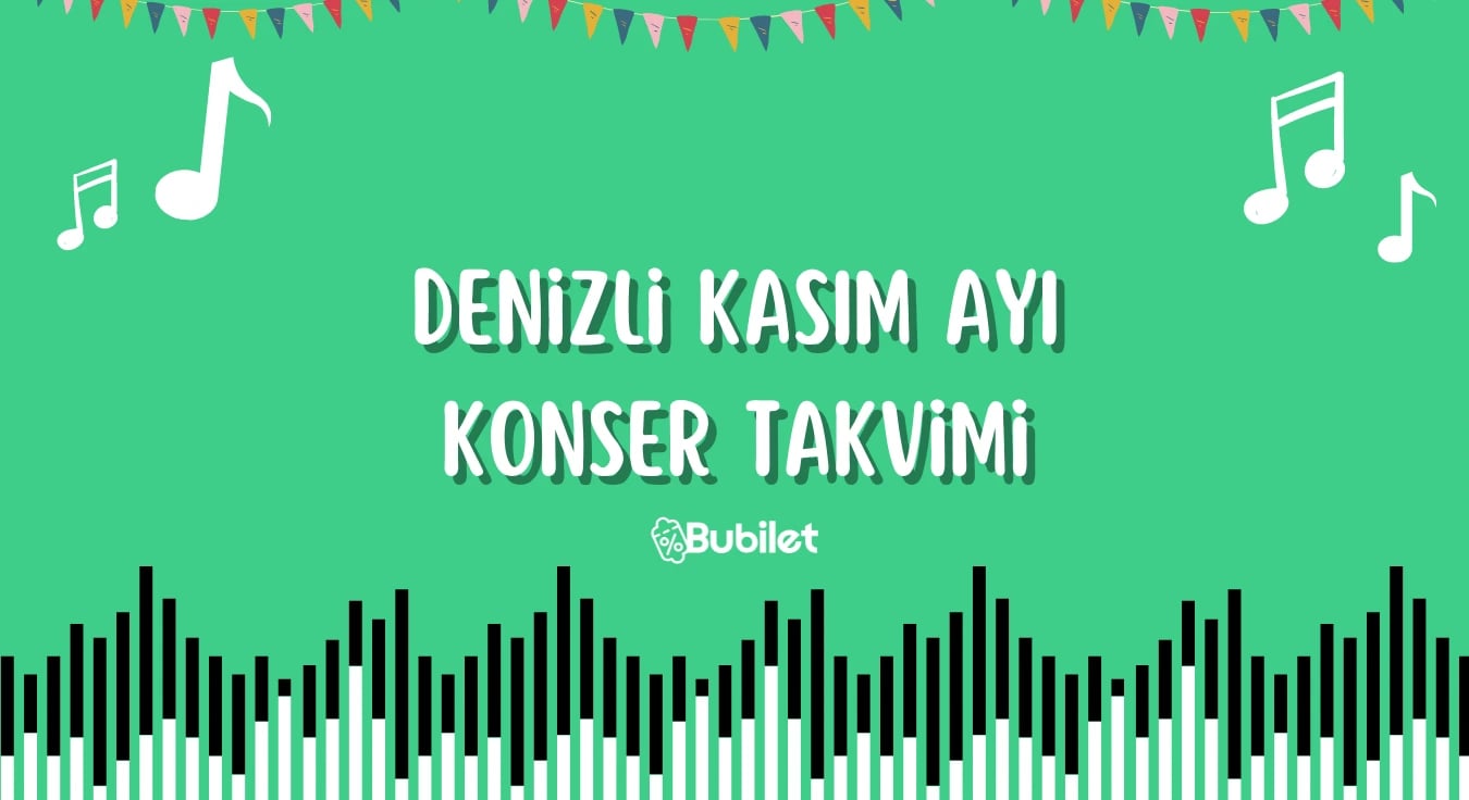 Denizli Konser Takvimi - Kasım 2022