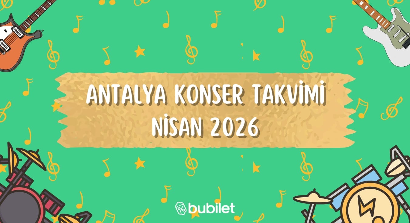 Antalya Konser Takvimi: Nisan 2026