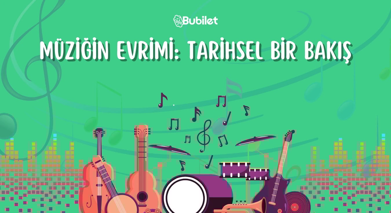 Müziğin Evrimi: Tarihsel Bir Bakış