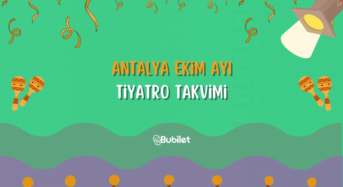 Antalya Ekim Ayı Tiyatro Takvimi