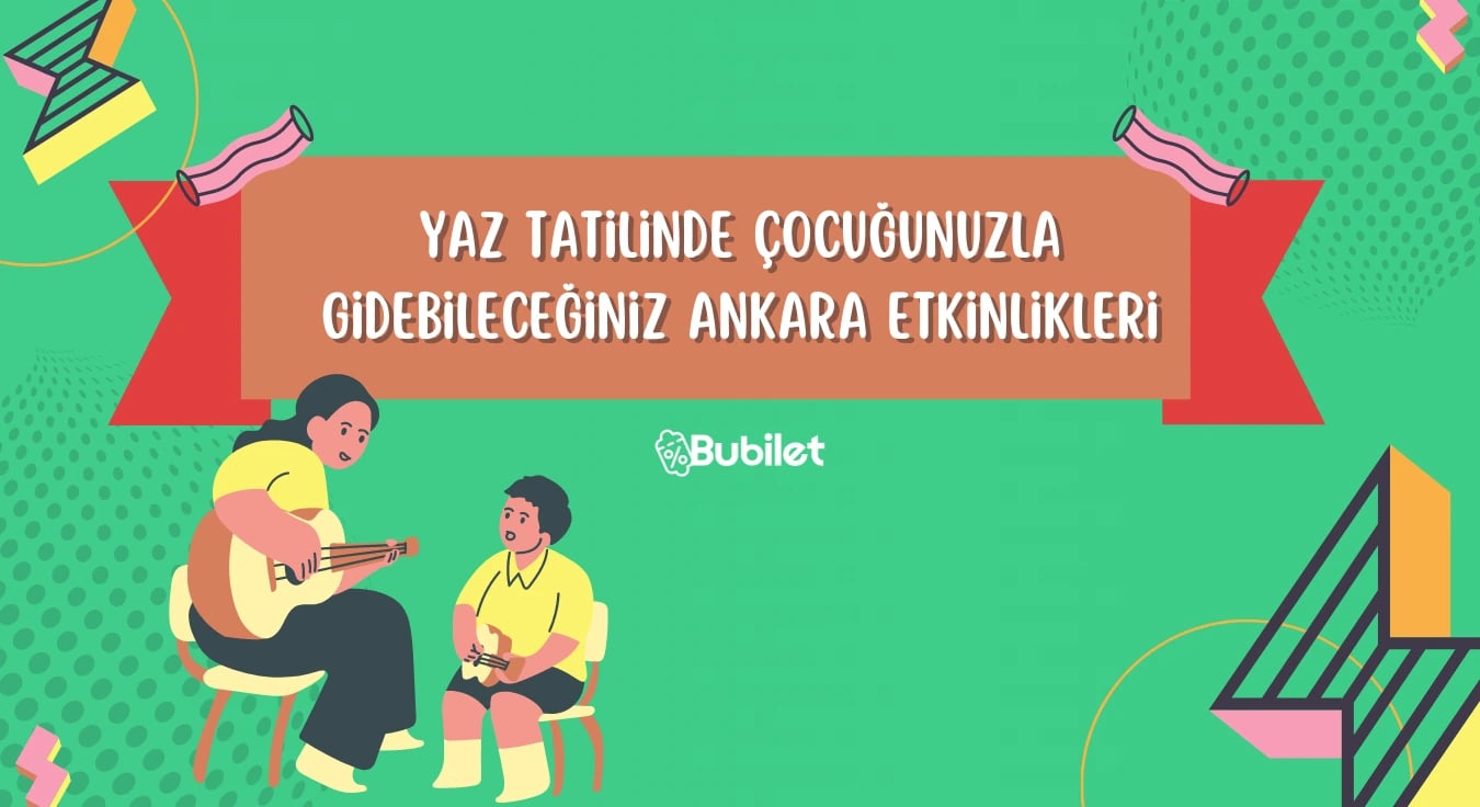 Ankara Çocuk Etkinlikleri