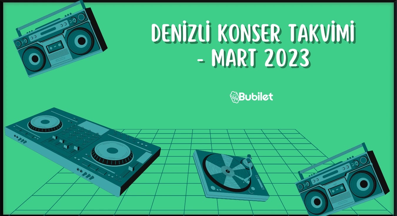Denizli Konser Takvimi - Mart 2023