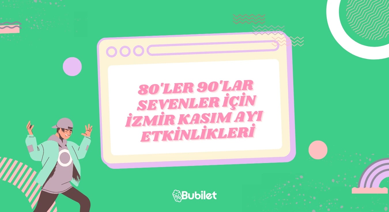 İzmir Kasım Ayı 80'ler 90'lar
