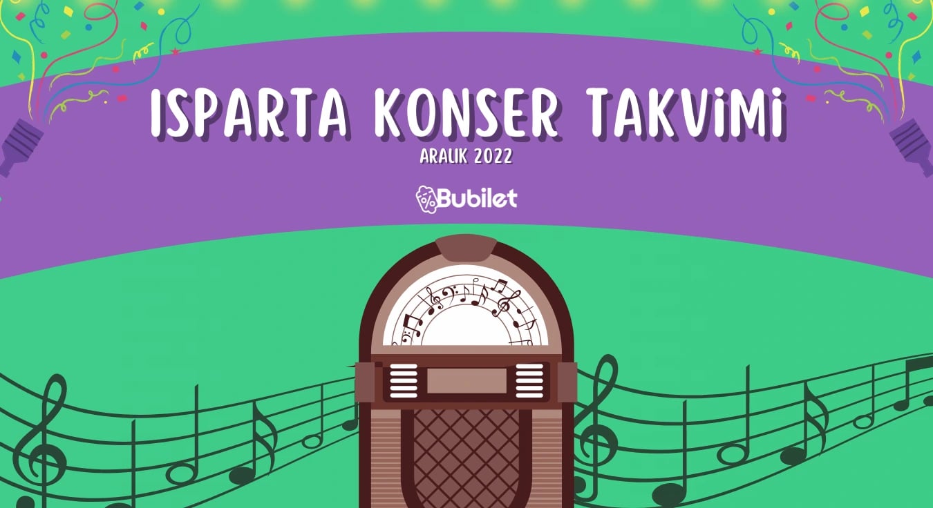 Isparta Konser Takvimi - Aralık 2022