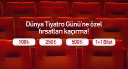 Dünya Tiyatro Günü’ne Özel Kampanya Bubilet’te