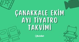 Çanakkale Etkinlik Takvimi: Ekim 2022