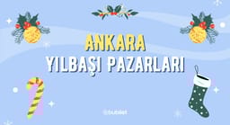 Ankara Yılbaşı Pazarları