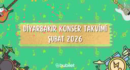 Diyarbakır Konser Takvimi: Şubat 2026 