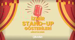 İzmir Stand-Up Gösterileri: Ağustos 2025 