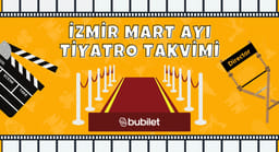 İzmir Tiyatro Takvimi: Mart 2026