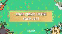 Adana Konser Takvimi: Aralık 2025