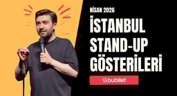 İstanbul Stand-Up Gösterileri: Nisan 2026