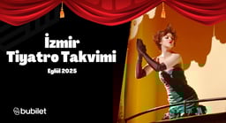 İzmir Tiyatro Takvimi: Eylül 2025