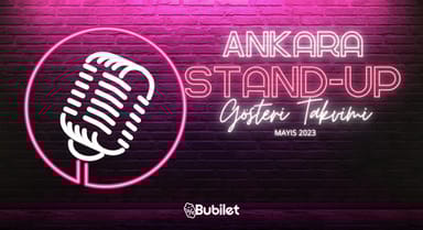 Ankara Stand-Up Gösterileri - Mayıs 2023
