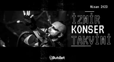 İzmir Konser Takvimi - Nisan 2023