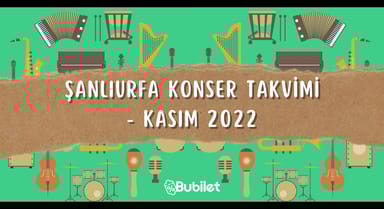 Şanlıurfa Konser Takvimi - Kasım 