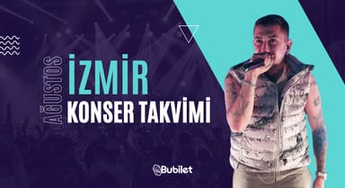 İzmir Konser Takvimi: Ağustos 2025