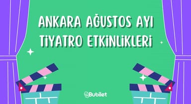 Ankara Tiyatro Etkinlikleri