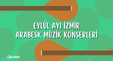 İzmir Arabesk Müzik Konserleri: Eylül 2022