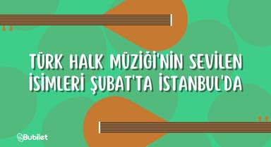 İstanbul Türk Halk Müziği Konserleri Şubat 2023