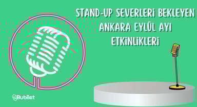 Ankara Stand Up Gösterileri Eylül 2022