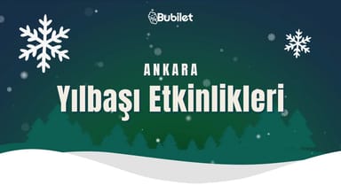 Ankara Yılbaşı Etkinlikleri