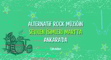 Ankara Alternatif Rock Konserleri Mart 2023