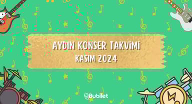 Aydın Konser Takvimi: Kasım 2024