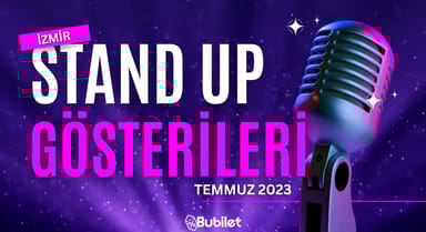İzmir Stand-Up Gösterileri - Temmuz 2023