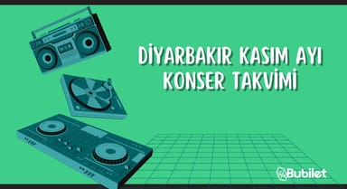 Diyarbakır Konser Takvimi - Kasım 2022