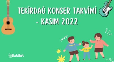 Tekirdağ Konser Takvimi - Kasım