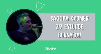 Sagopa Kajmer 29 Eylül'de Bursa'da!
