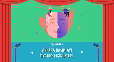 Ankara Tiyatro Etkinlikleri - Kasım 2022