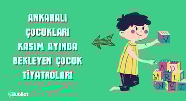 Ankaralı Çocukları Kasım Ayında Bekleyen Çocuk Tiyatroları