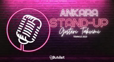 Ankara Stand-Up Gösterileri - Temmuz 2023