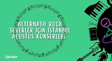 İstanbul Alternatif Rock Konserleri