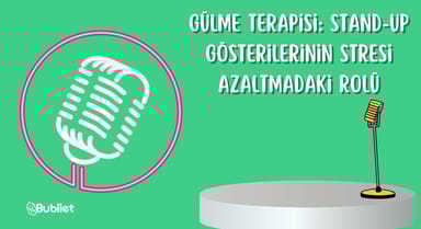 Gülme Terapisi: Stand-Up Gösterilerinin Stresi Azaltmadaki Rolü